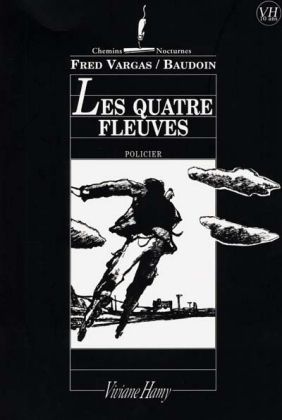 Cover: 9782878581348 | Les quatre fleuves | Policier | Fred Vargas | Taschenbuch | 2008