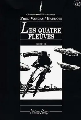 Cover: 9782878581348 | Les quatre fleuves | Policier | Fred Vargas | Taschenbuch | 2008