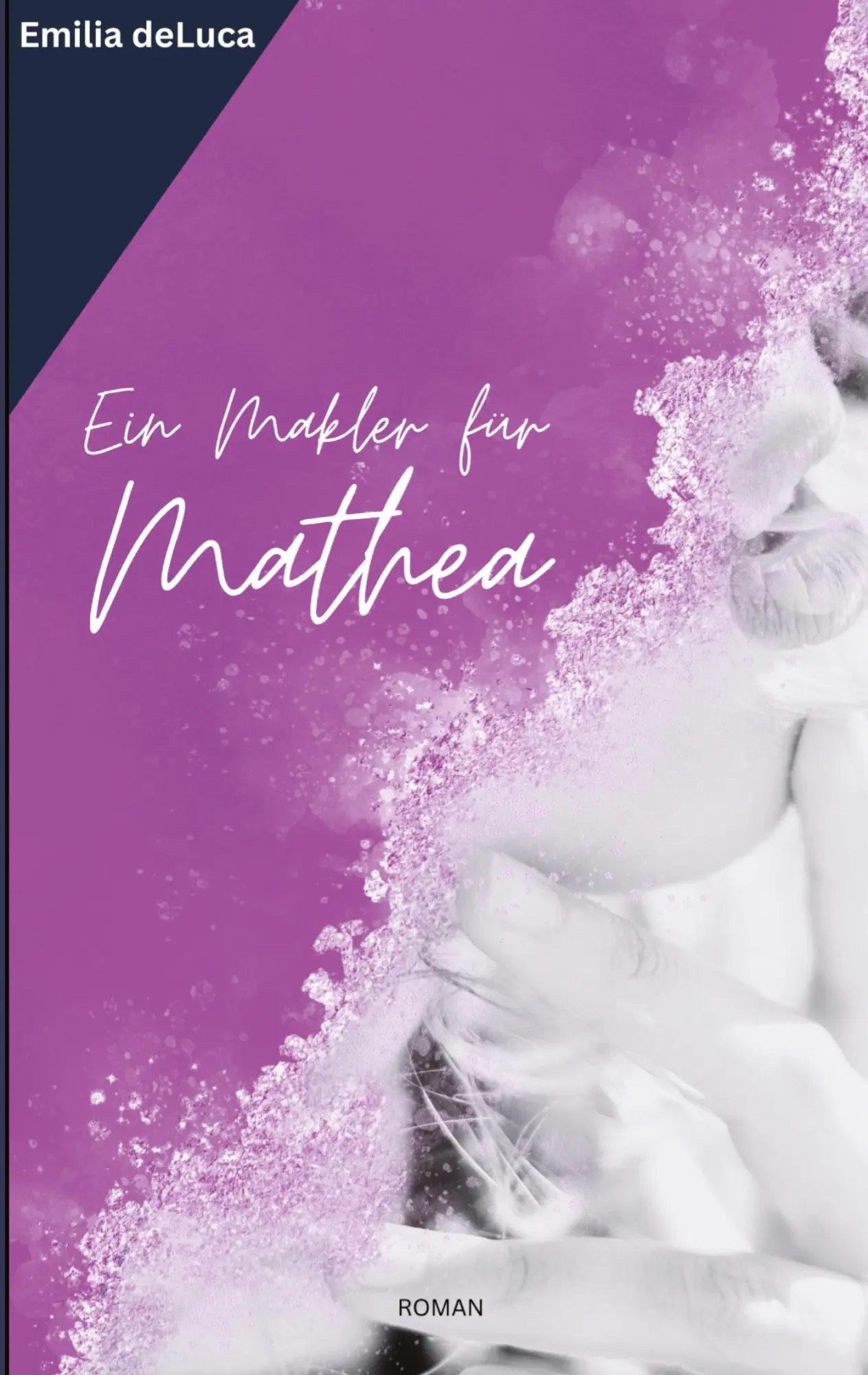 Cover: 9783384131348 | Ein Makler für Mathea | Emilia deLuca | Taschenbuch | Deutsch | 2024