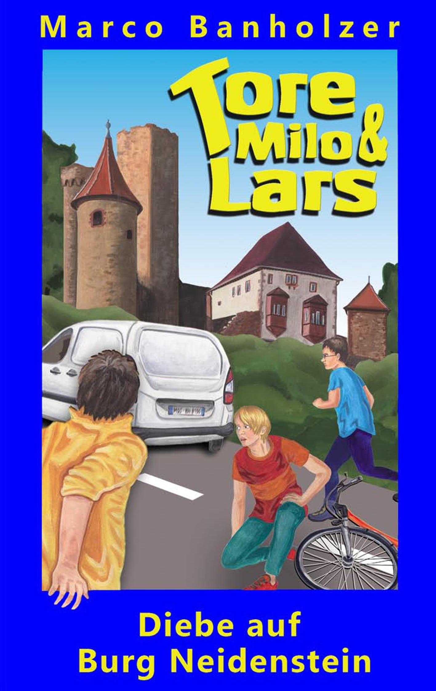 Cover: 9783749471348 | Tore, Milo &amp; Lars - Diebe auf Burg Neidenstein | Marco Banholzer