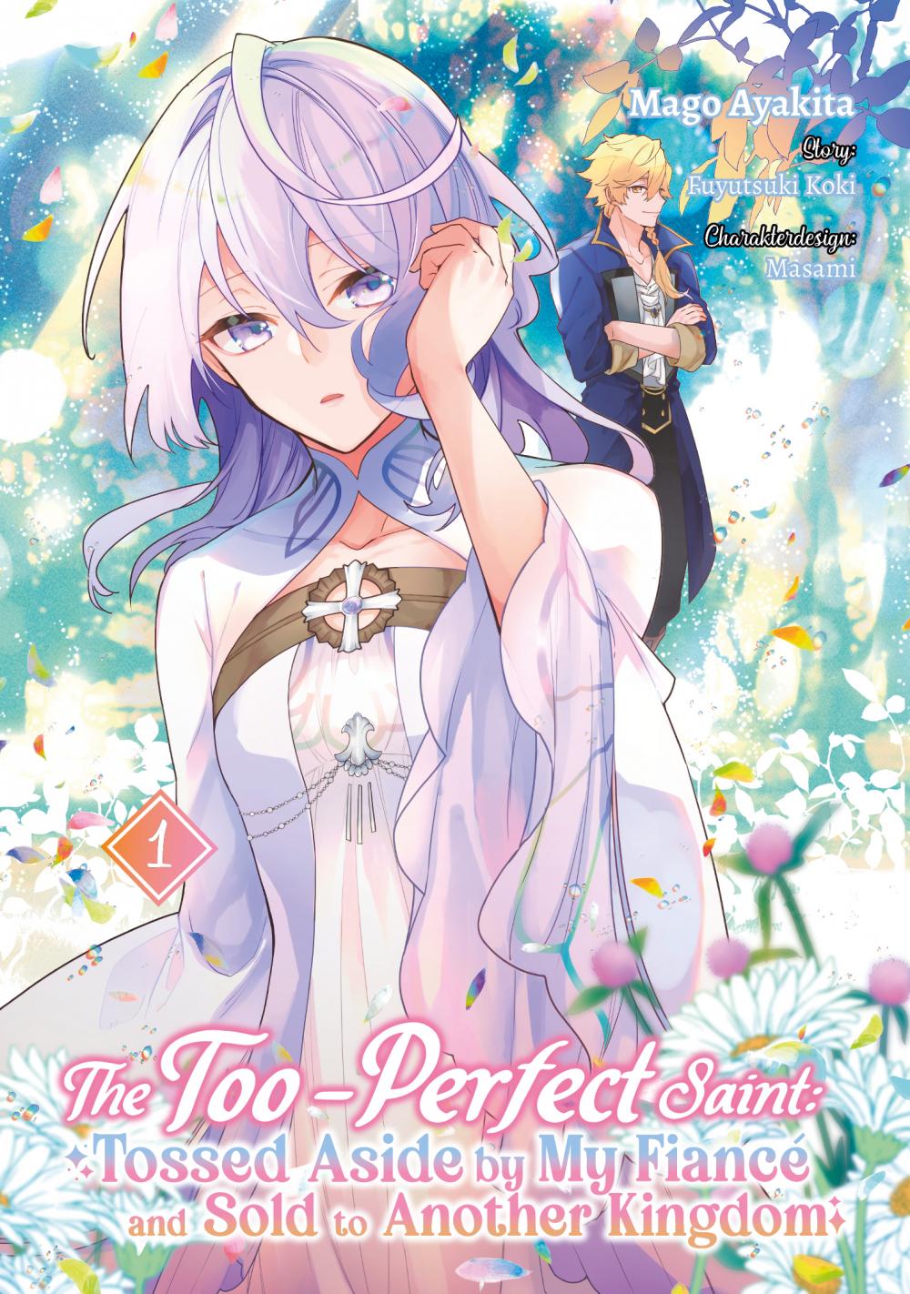 Cover: 9783987451348 | The Too-Perfect Saint: Tossed Aside by My Fiancé and Sold to...