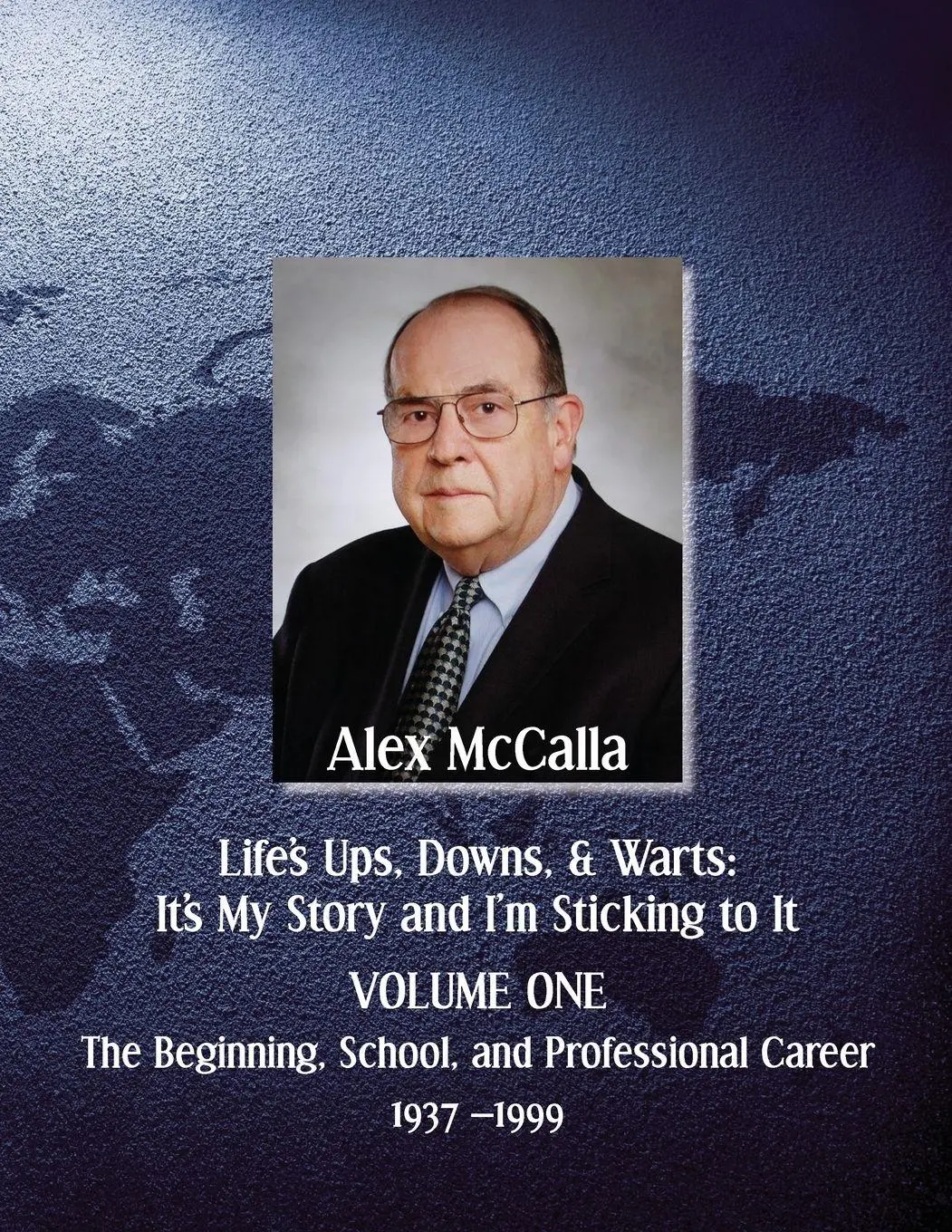 Cover: 9798869371348 | Life's Ups, Downs, &amp; Warts, It's My Story and I'm Sticking to It