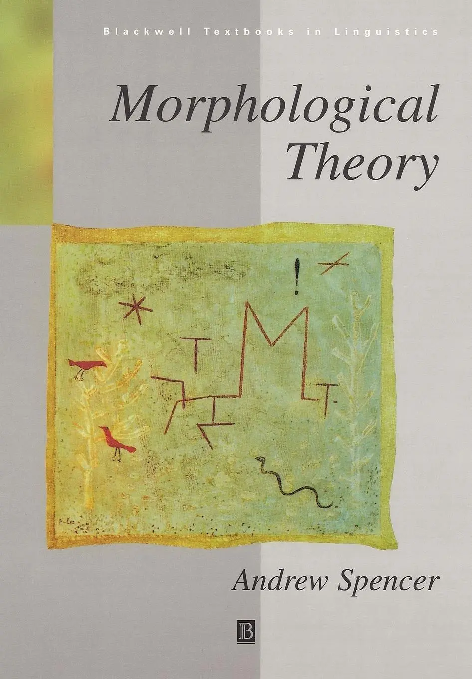 Cover: 9780631161448 | Morphologl Theory An Intro | Spencer | Taschenbuch | Englisch | 1991