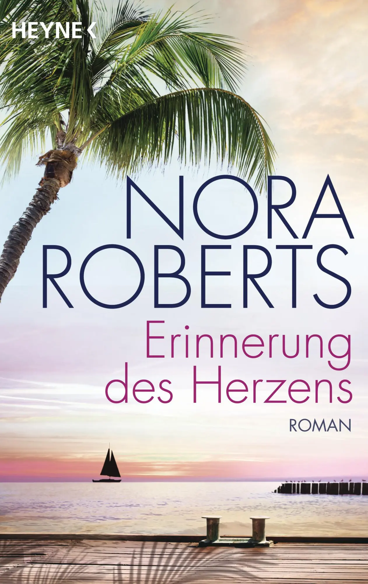 Cover: 9783453421448 | Erinnerung des Herzens | Nora Roberts | Taschenbuch | 592 S. | Deutsch