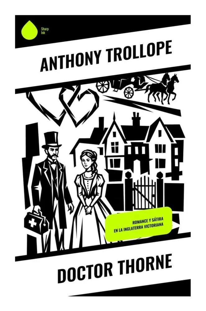 Cover: 9788028521448 | Doctor Thorne | Romance y Sátira en la Inglaterra Victoriana | Buch
