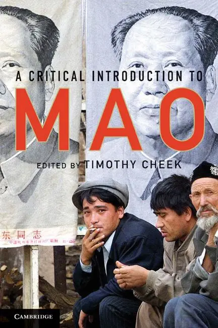 Cover: 9780521711548 | A Critical Introduction to Mao | Timothy Cheek | Taschenbuch | 2015
