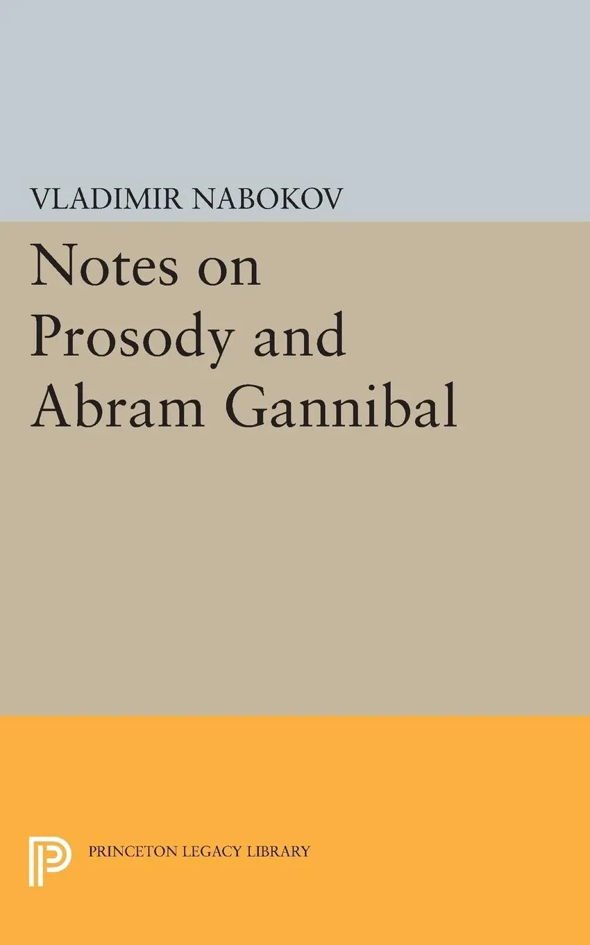 Cover: 9780691621548 | Notes on Prosody and Abram Gannibal | Vladimir Nabokov | Taschenbuch