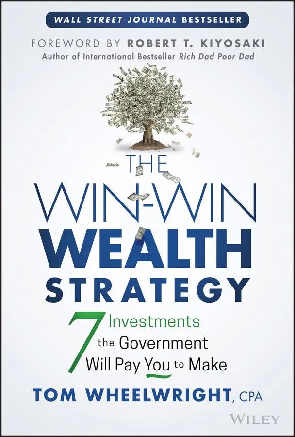 Cover: 9781119911548 | The Win-Win Wealth Strategy | Tom Wheelwright | Buch | 256 S. | 2022