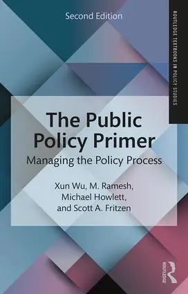 Cover: 9781138651548 | The Public Policy Primer | Managing the Policy Process | Wu (u. a.)