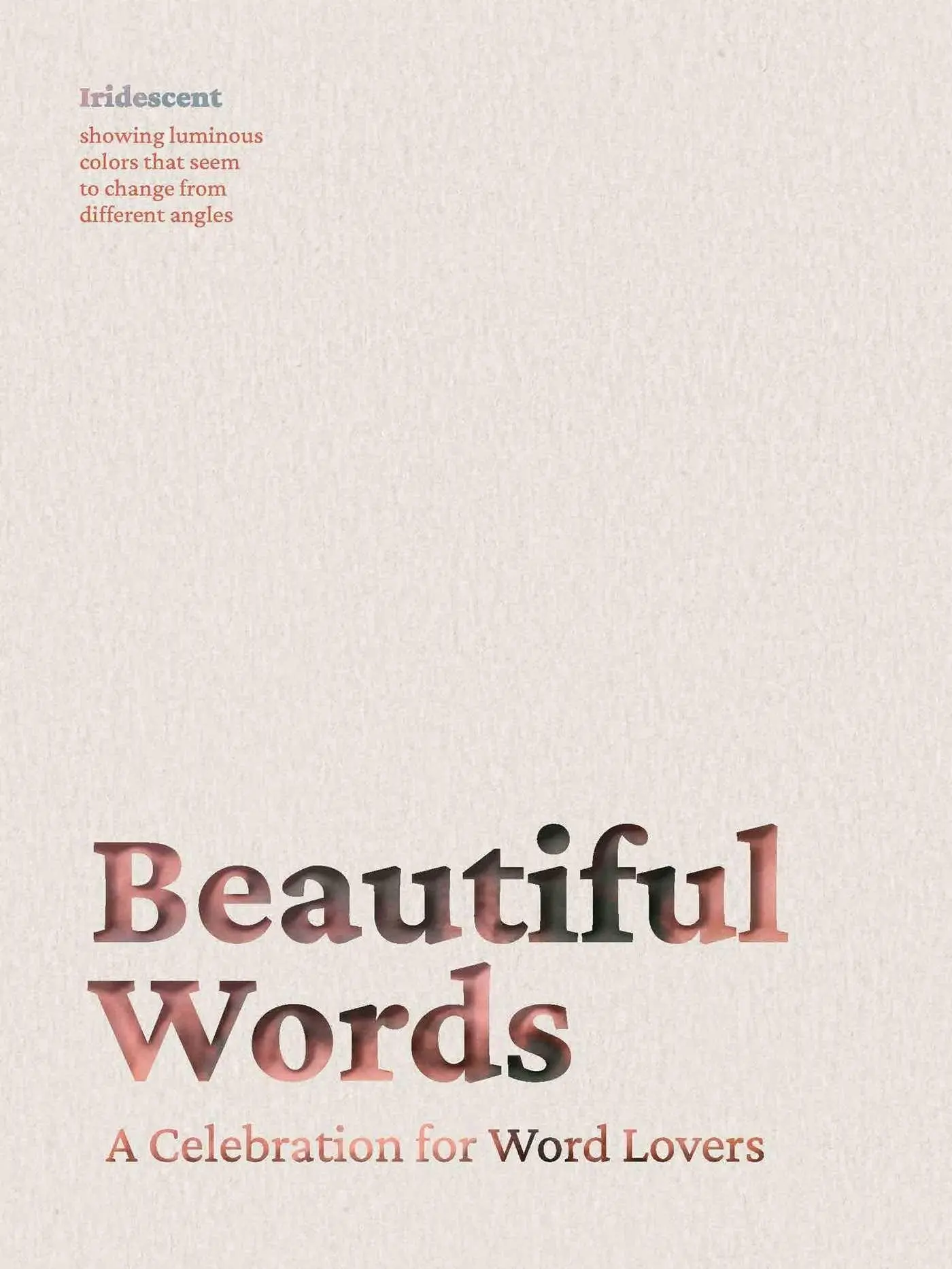 Cover: 9781951511548 | Beautiful Words | A Celebration for Word Lovers | Cider Mill Press