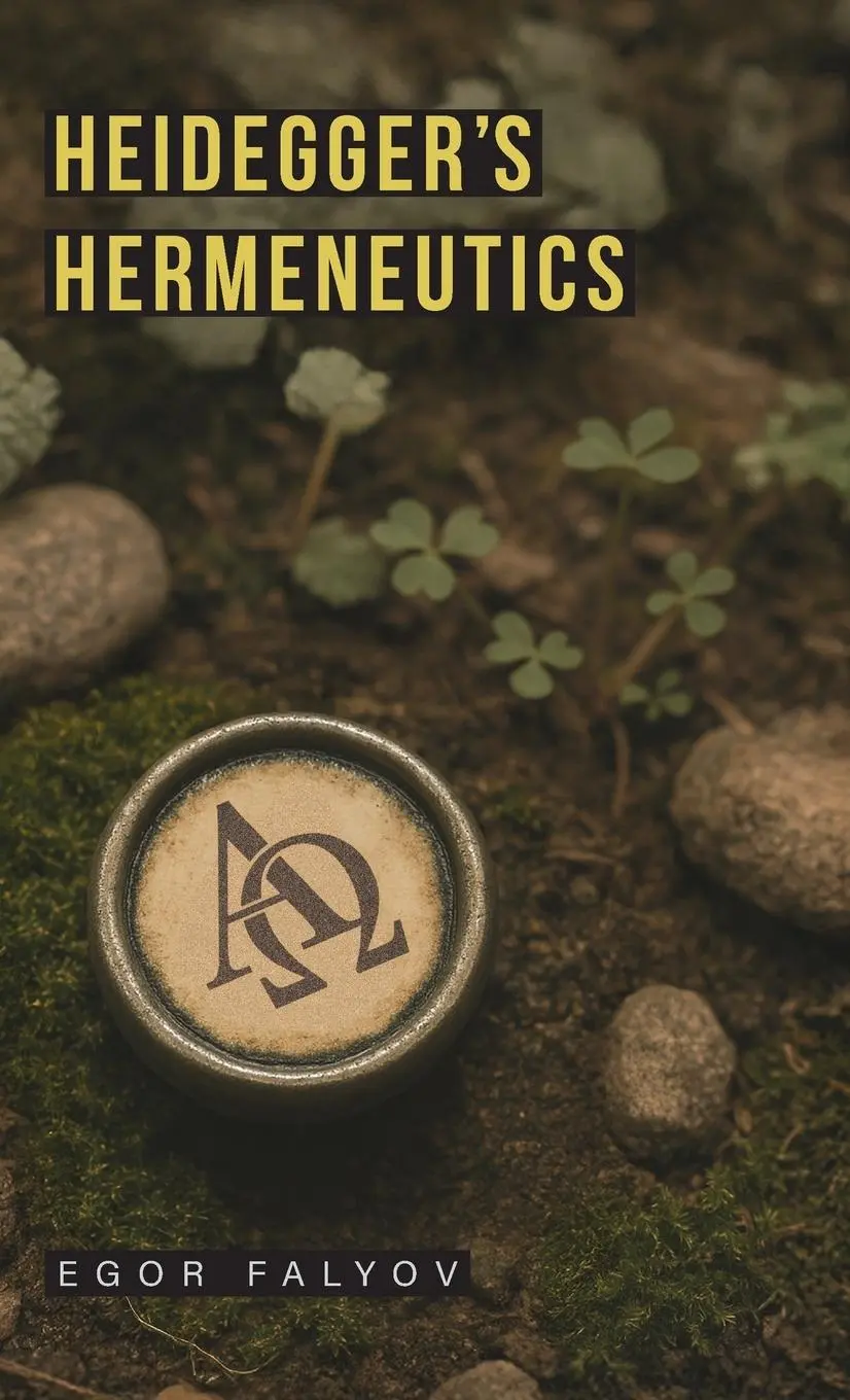 Cover: 9781952671548 | Heidegger's Hermeneutics | Egor Falyov | Buch | Englisch | 2025