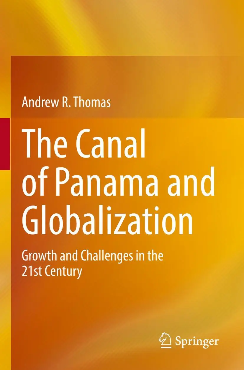 Cover: 9783031051548 | The Canal of Panama and Globalization | Andrew R. Thomas | Taschenbuch