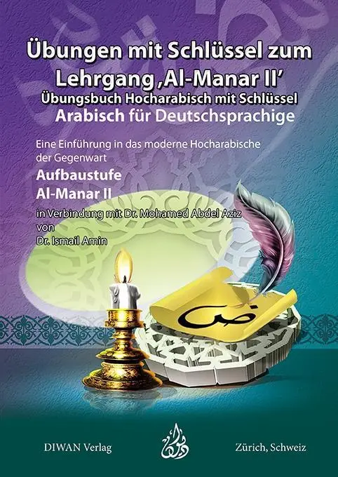 Cover: 9783037231548 | Übungen mit Schlüssel zum Lehrgang Al-Manar II | ziz | Taschenbuch