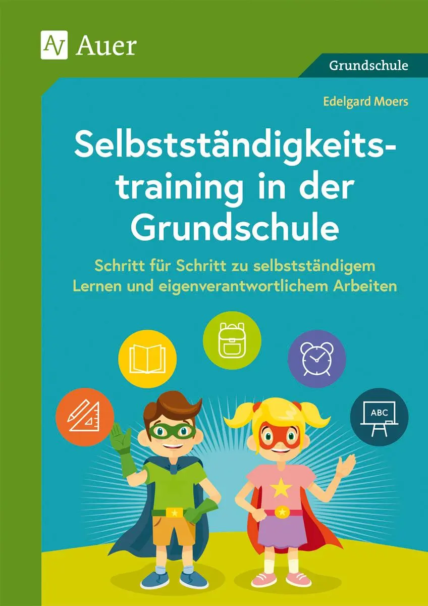 Cover: 9783403081548 | Selbstständigkeitstraining in der Grundschule | Edelgard Moers | 80 S.