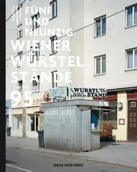 Cover: 9783702511548 | Fünfundneunzig Wiener Würstelstände | Neuausgabe (2024). The Hot 95