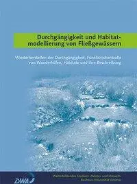 Cover: 9783957731548 | Durchgängigkeit und Habitatmodellierung von Fließgewässern | Umwelt