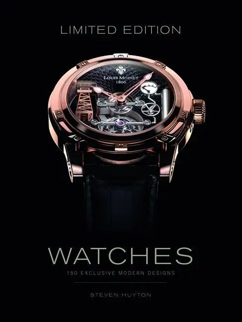 Cover: 9780764351648 | Limited Edition Watches | 150 Exclusive Modern Designs | Huyton | Buch