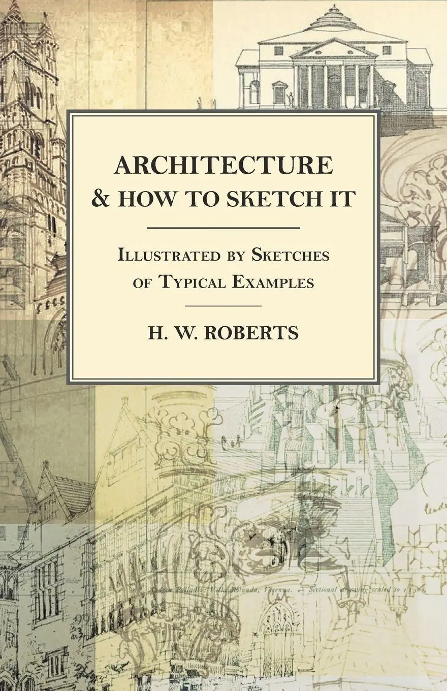 Cover: 9781473331648 | Architecture and How to Sketch it - Illustrated by Sketches of...