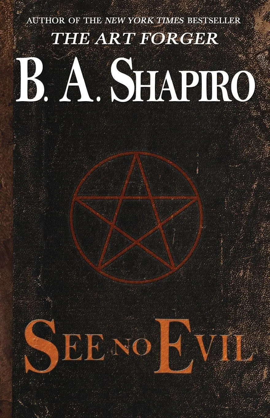 Cover: 9781504011648 | See No Evil | B. A. Shapiro | Taschenbuch | Englisch | 2015