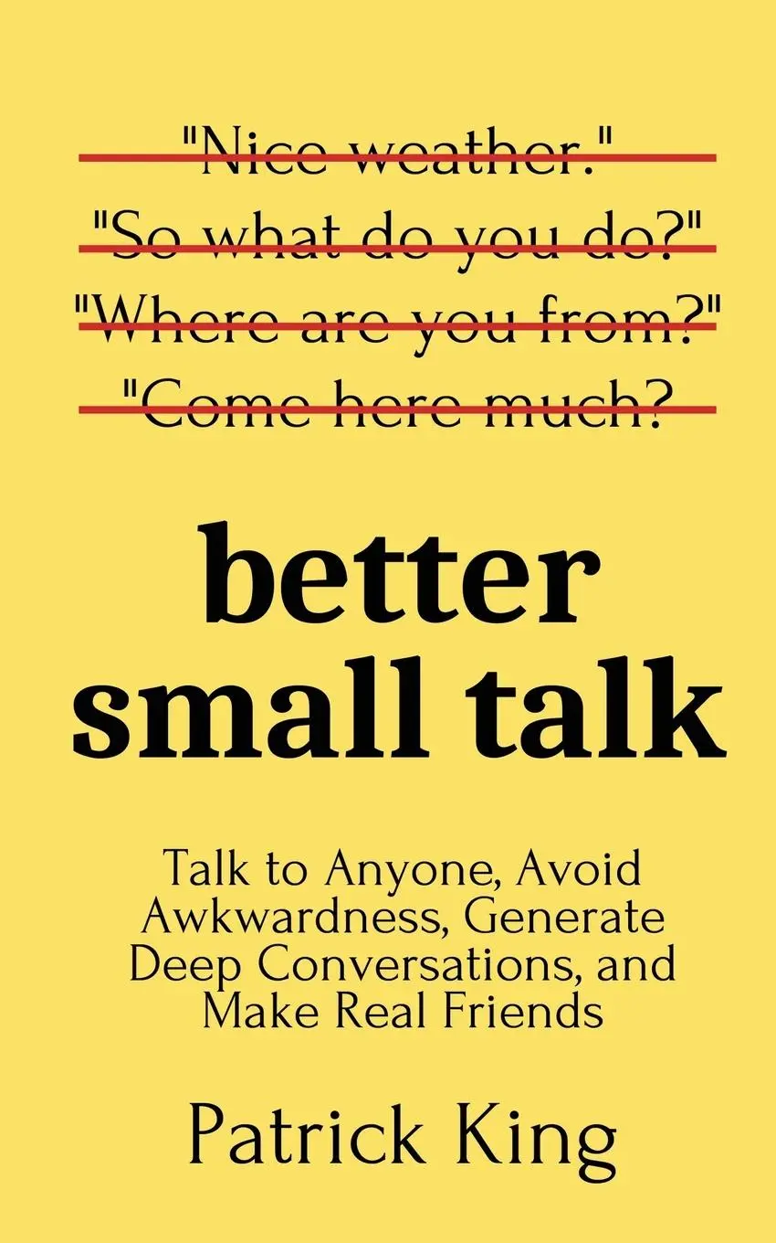 Cover: 9781647431648 | Better Small Talk | Patrick King | Taschenbuch | Englisch | 2020