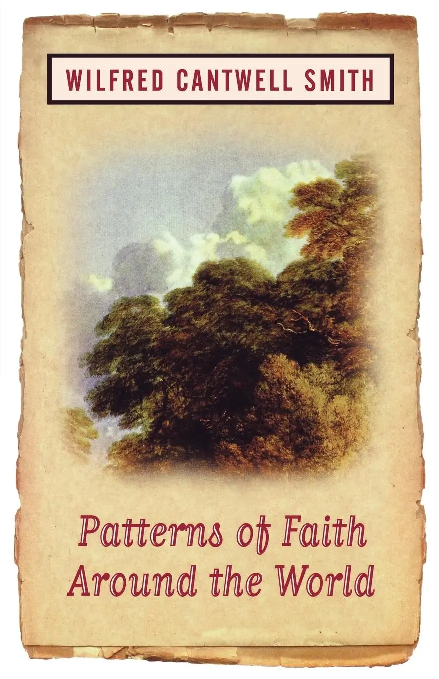 Cover: 9781851681648 | Patterns of Faith Around the World | Wilfred Cantwell Smith (u. a.)