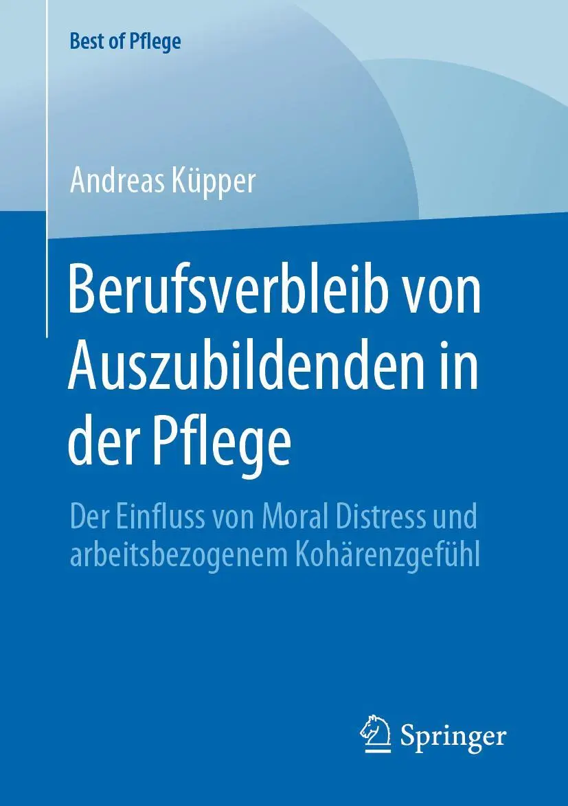 Cover: 9783658291648 | Berufsverbleib von Auszubildenden in der Pflege | Andreas Küpper | xv