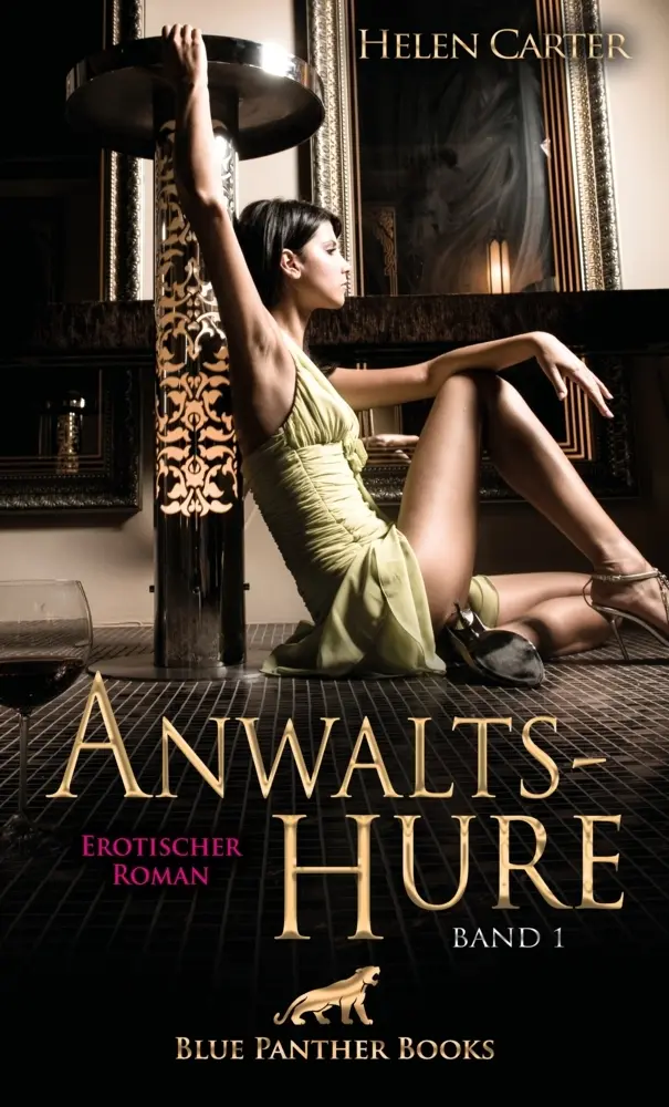 Cover: 9783750711648 | Anwaltshure Erotischer Roman. Bd.1 | Erotischer Roman | Helen Carter