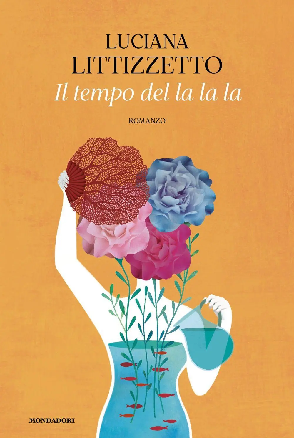 Cover: 9788804761648 | Il tempo del la la la | Luciana Littizzetto | Taschenbuch | Novel