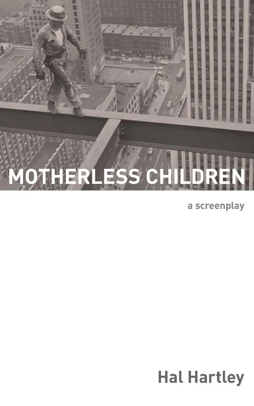 Cover: 9781732181748 | Motherless Children | A Screenplay | Hal Hartley | Taschenbuch | 2021