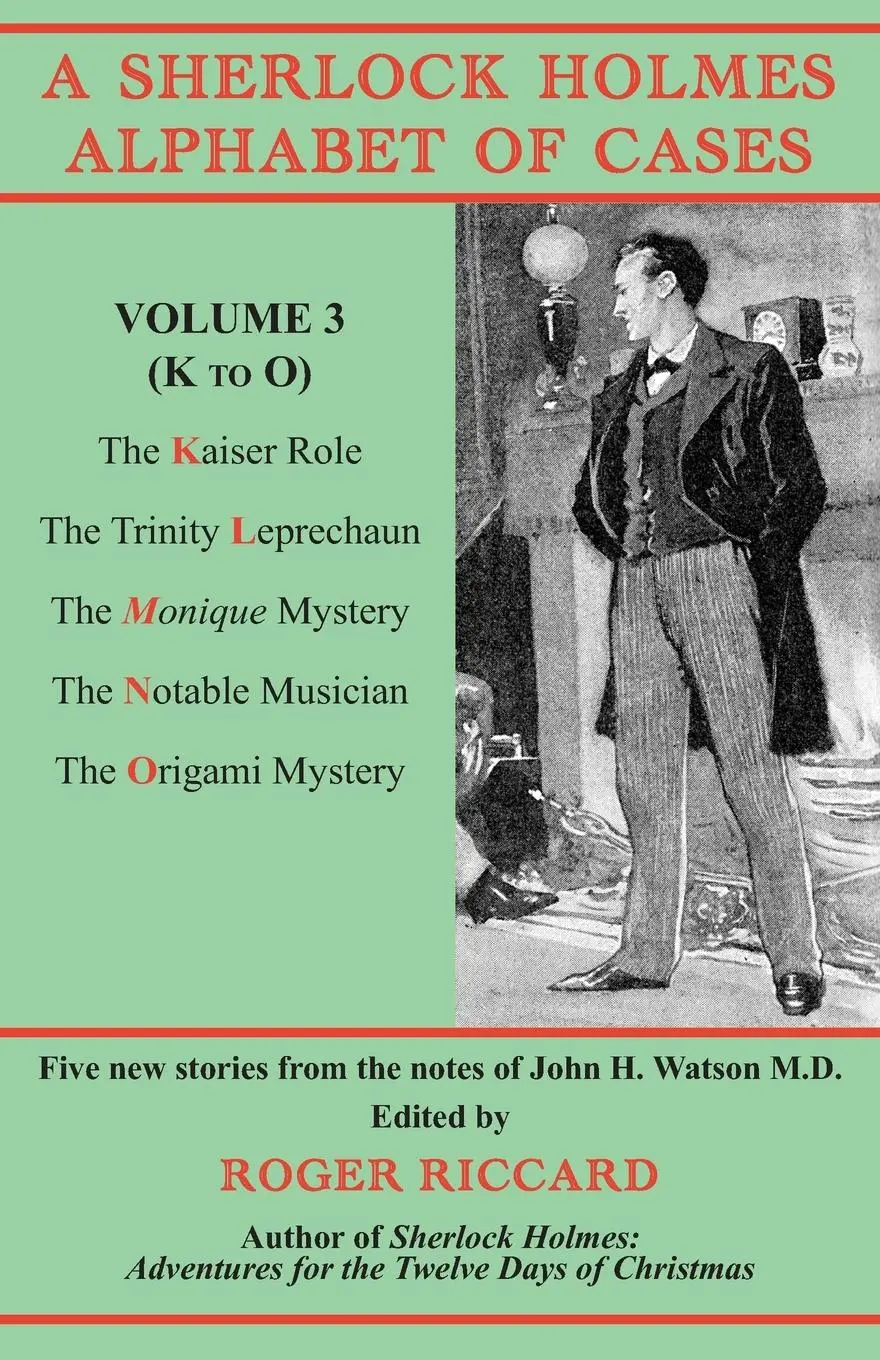 Cover: 9781901091748 | A Sherlock Holmes Alphabet of Cases, Volume 3 (K to O) | Roger Riccard