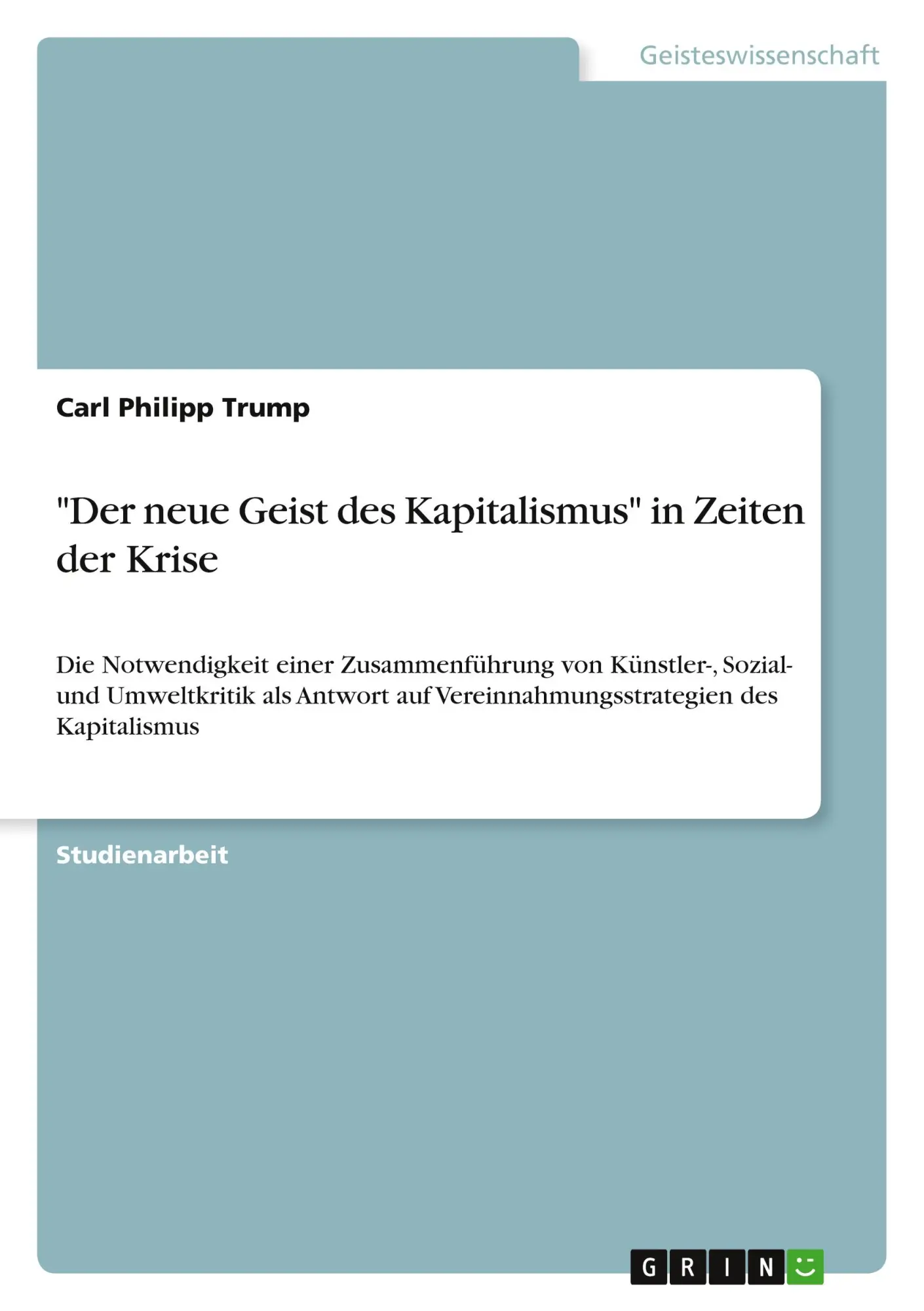 Cover: 9783668871748 | "Der neue Geist des Kapitalismus" in Zeiten der Krise | Trump | Buch