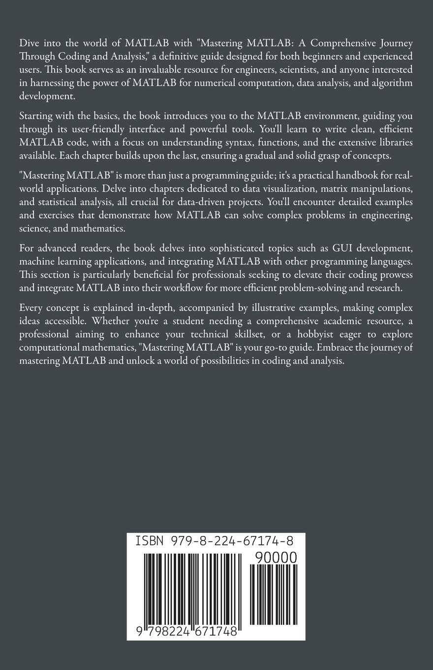 Rückseite: 9798224671748 | Mastering MATLAB | A Comprehensive Journey Through Coding and Analysis