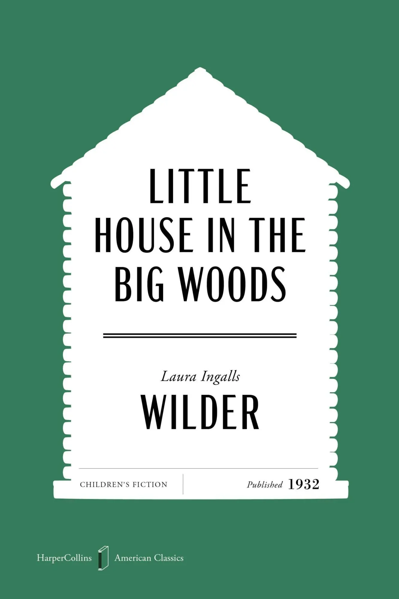 Cover: 9780063481848 | Little House in the Big Woods American Classics Edition | Wilder