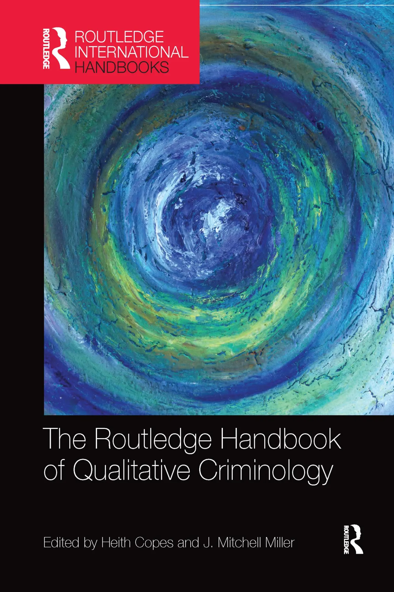 Cover: 9780367581848 | The Routledge Handbook of Qualitative Criminology | Copes (u. a.)