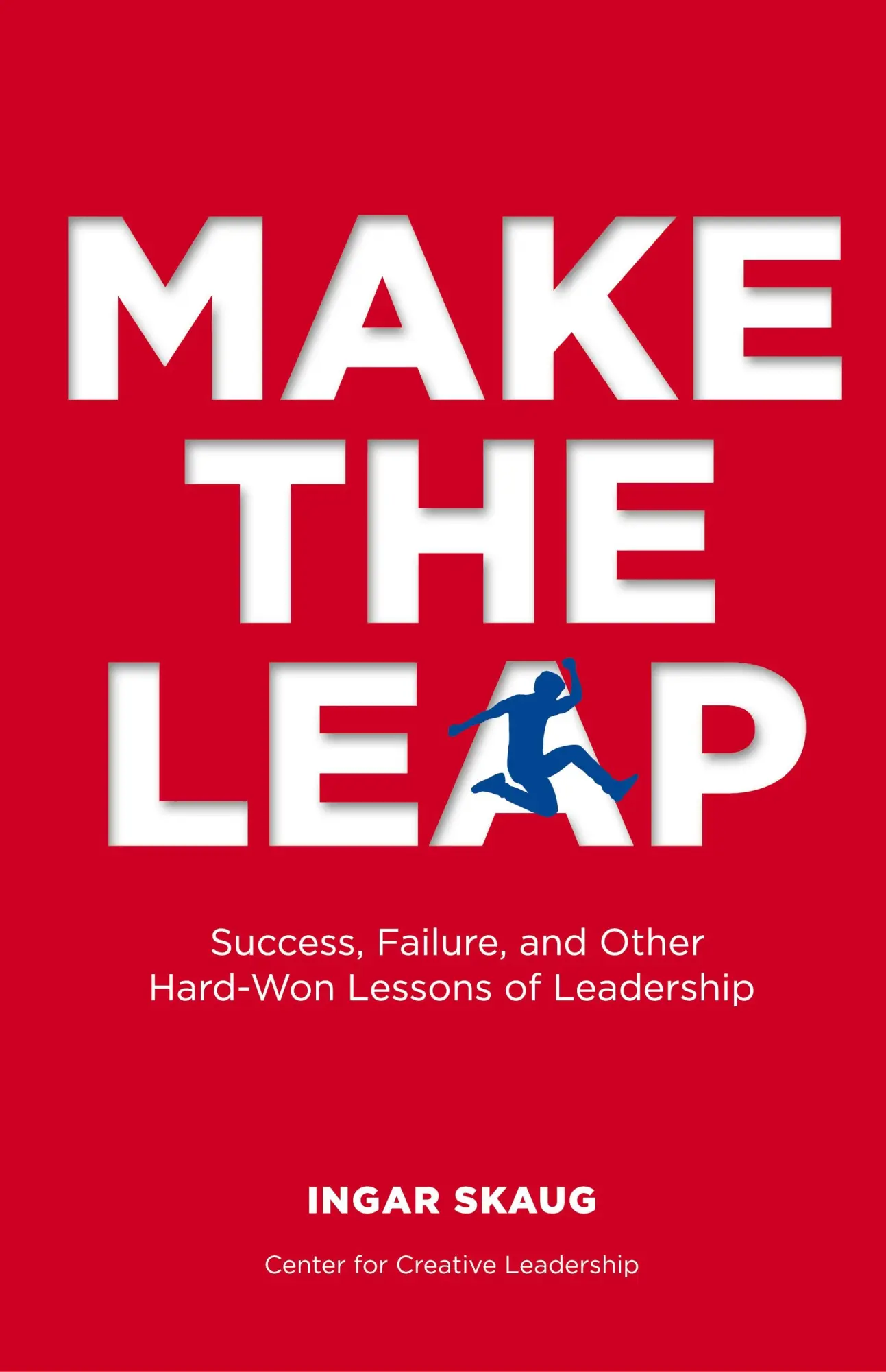 Cover: 9781604911848 | Make The Leap | Ingar Skaug | Buch | Gebunden | Englisch | 2016