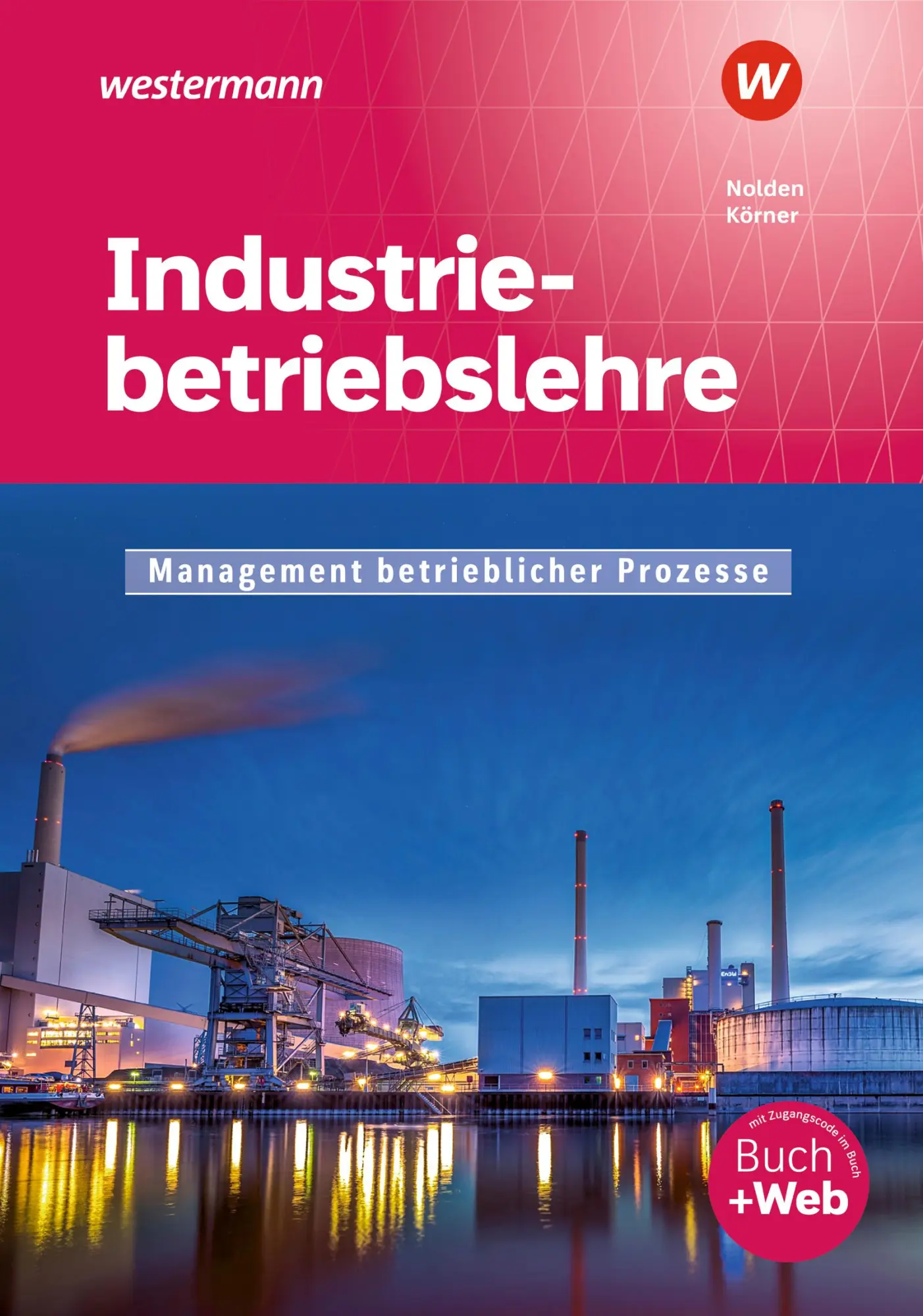 Cover: 9783427051848 | Industriebetriebslehre - Management betrieblicher Prozesse. Schulbuch
