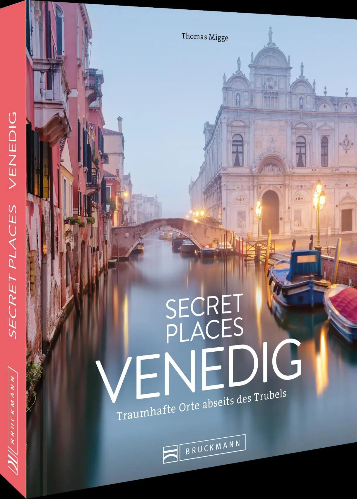 Cover: 9783734331848 | Secret Places Venedig | Traumhafte Orte abseits des Trubels | Migge