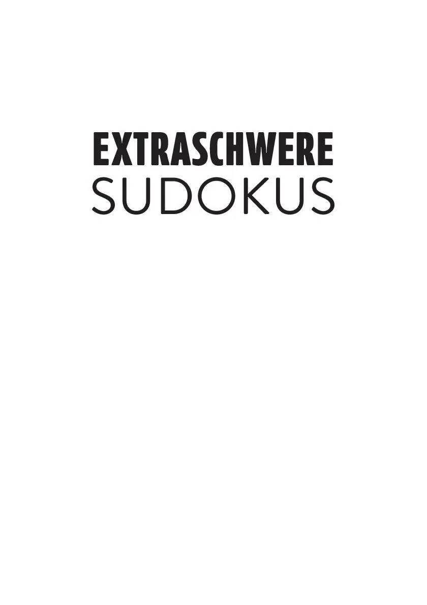 Bild: 9783987641848 | Extraschwere Sudokus | pen2nature Good Life Books &amp; Media GmbH | Buch
