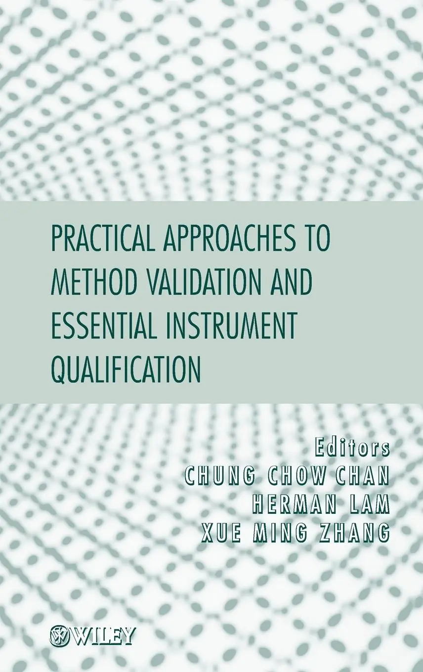 Cover: 9780470121948 | Practical Approaches to Method Validation and Essential Instrument...