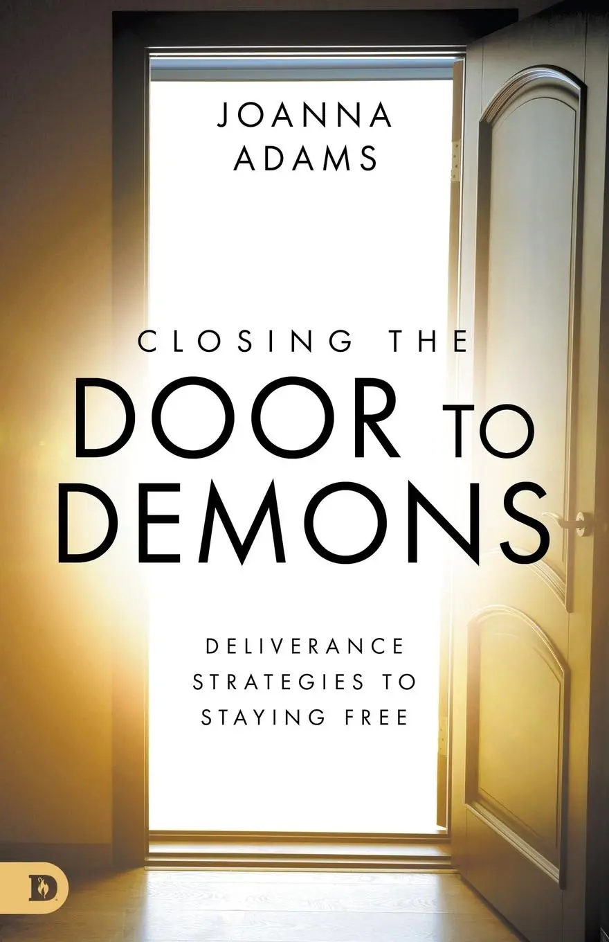 Cover: 9780768451948 | Closing the Door to Demons | Deliverance Strategies to Staying Free