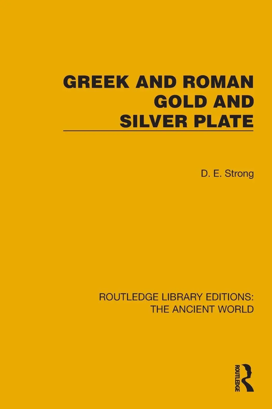Cover: 9781032751948 | Greek and Roman Gold and Silver Plate | D. E. Strong | Taschenbuch