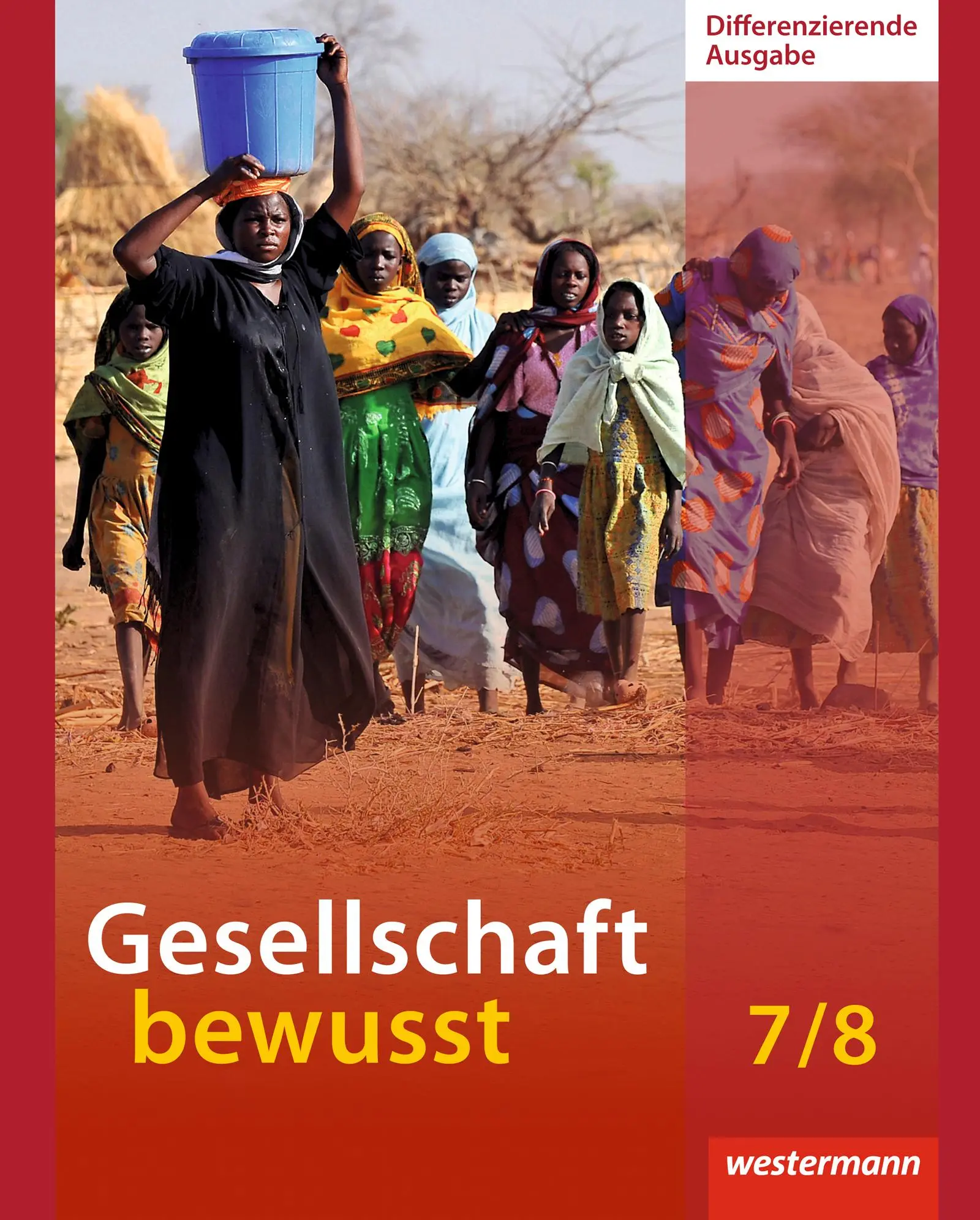 Cover: 9783141141948 | Gesellschaft bewusst 7 / 8. Schulbuch. Niedersachsen | Ausgabe 2014