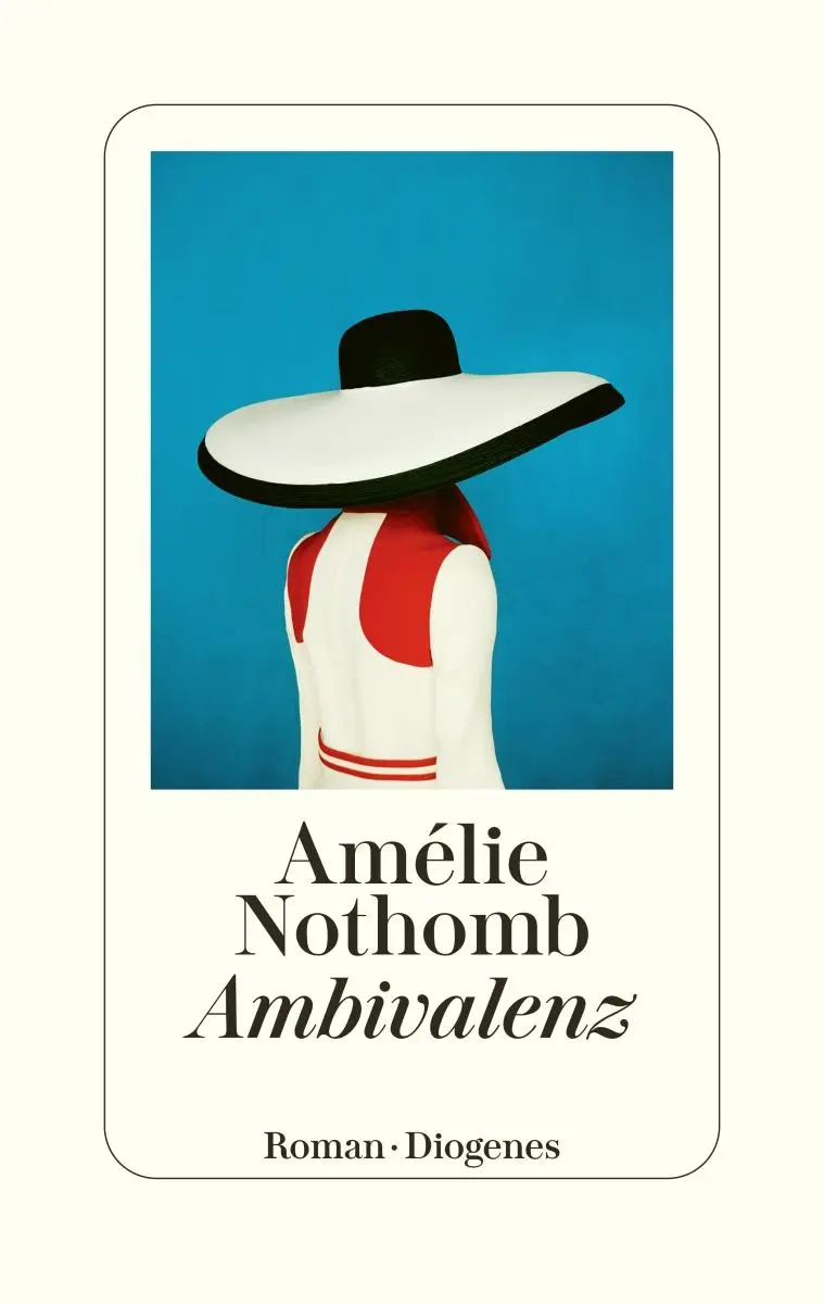 Cover: 9783257071948 | Ambivalenz | Amélie Nothomb | Buch | 128 S. | Deutsch | 2022