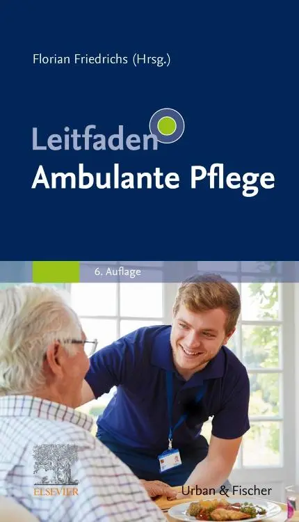 Cover: 9783437251948 | Leitfaden Ambulante Pflege | Florian Friedrichs | Taschenbuch | XXII