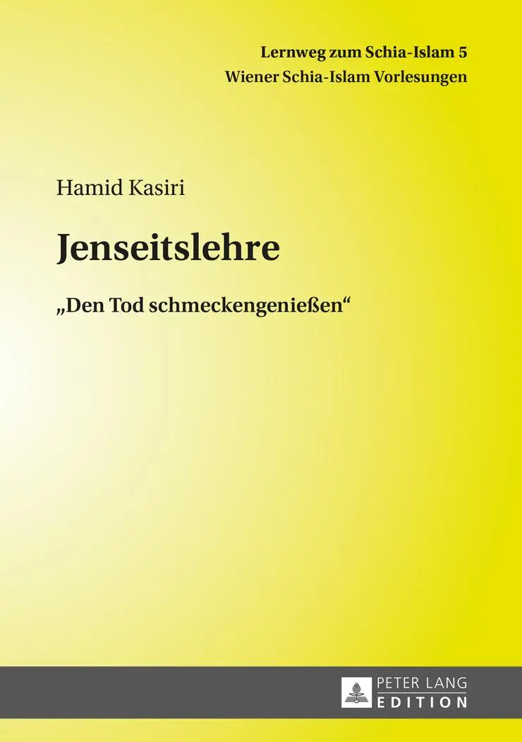 Cover: 9783631671948 | Jenseitslehre | 'Den Tod schmeckengenießen' | Hamid Kasiri | Buch