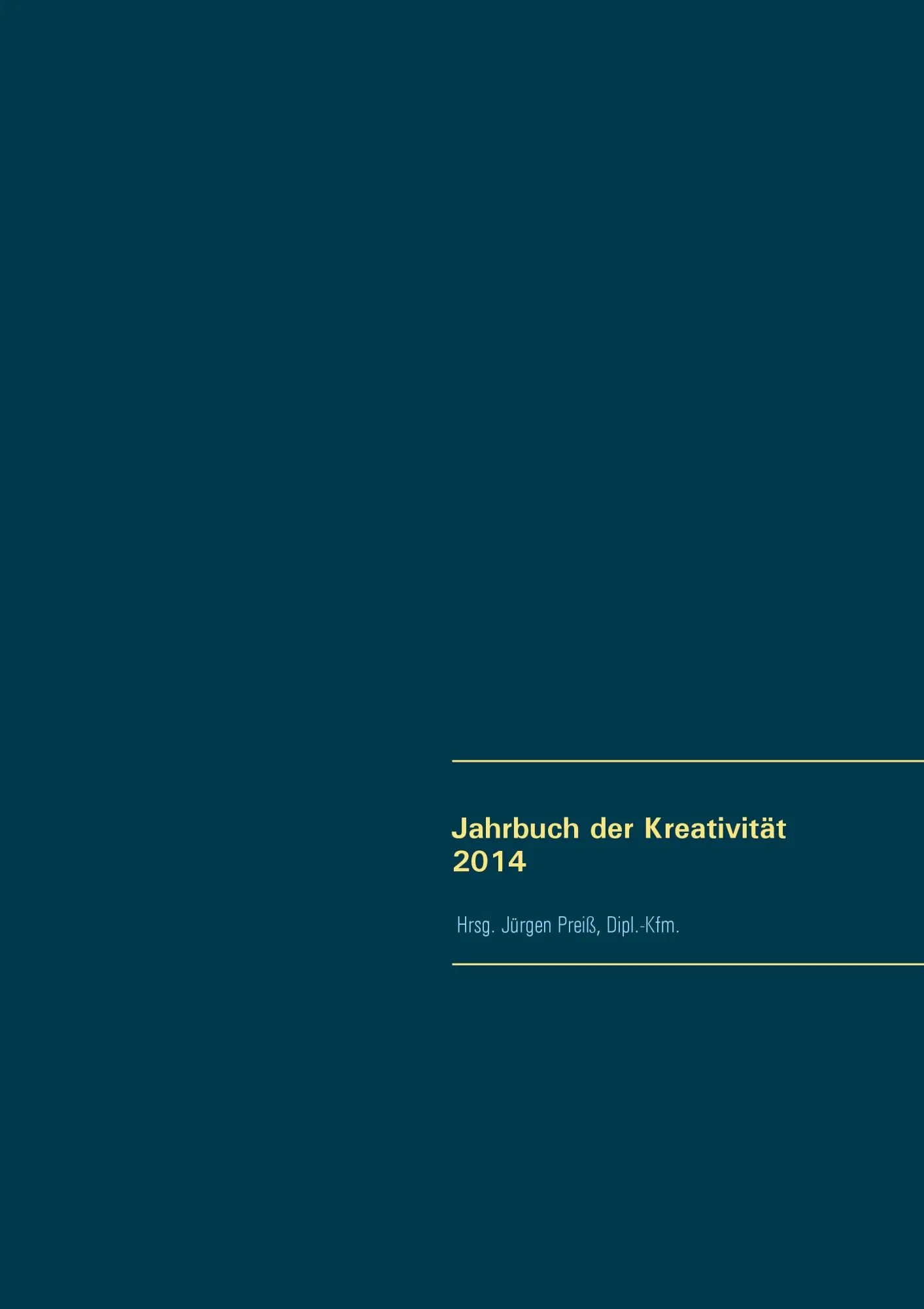 Cover: 9783739201948 | Jahrbuch der Kreativität 2014 | Arno Dirlewanger (u. a.) | Buch | 2016