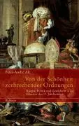 Cover: 9783835301948 | Von der Schönheit zerbrechender Ordnungen | Peter-André Alt | Buch