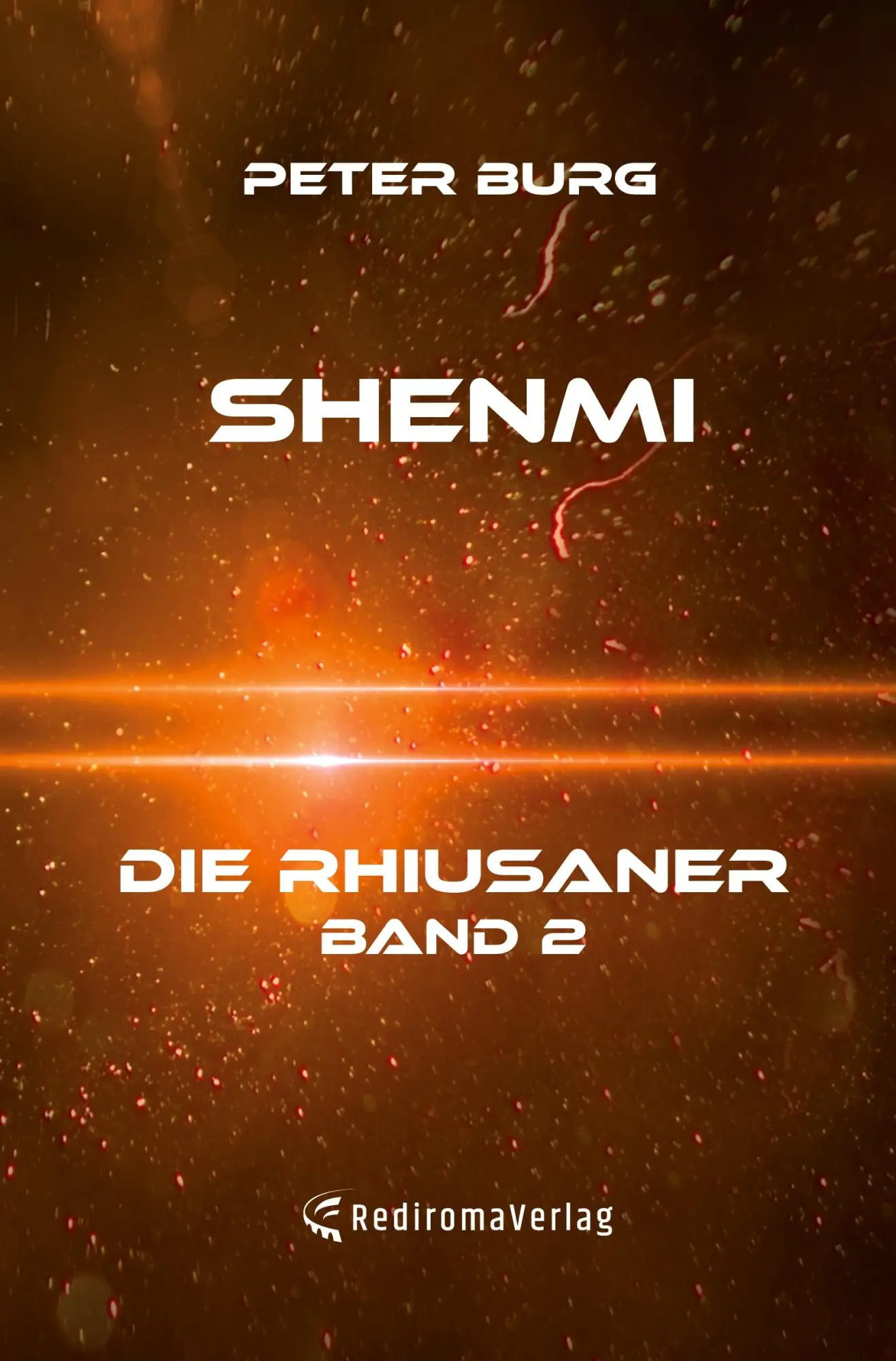Cover: 9783985271948 | Shenmi | Die Rhiusaner - Band 2 | Peter Burg | Taschenbuch | 428 S.