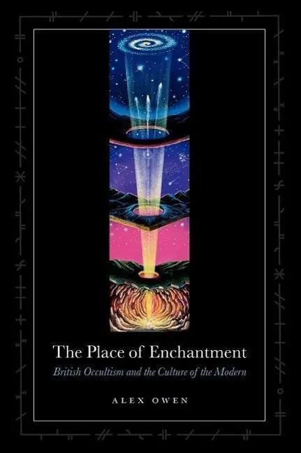 Cover: 9780226642048 | Owen, A: Place of Enchantment - British Occultism and the Cu | Owen