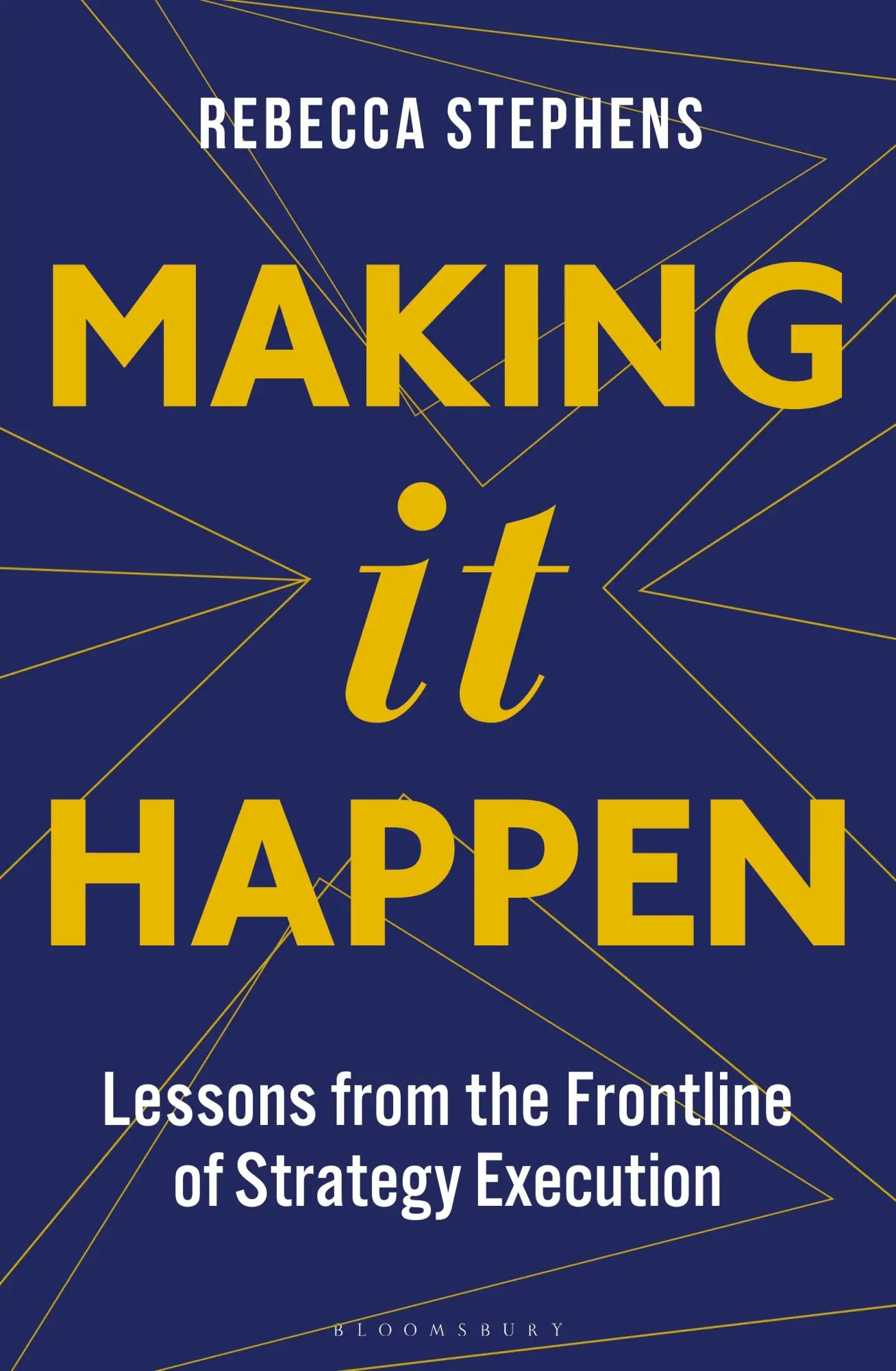 Cover: 9781472992048 | Making It Happen | Lessons from the Frontline of Strategy Execution
